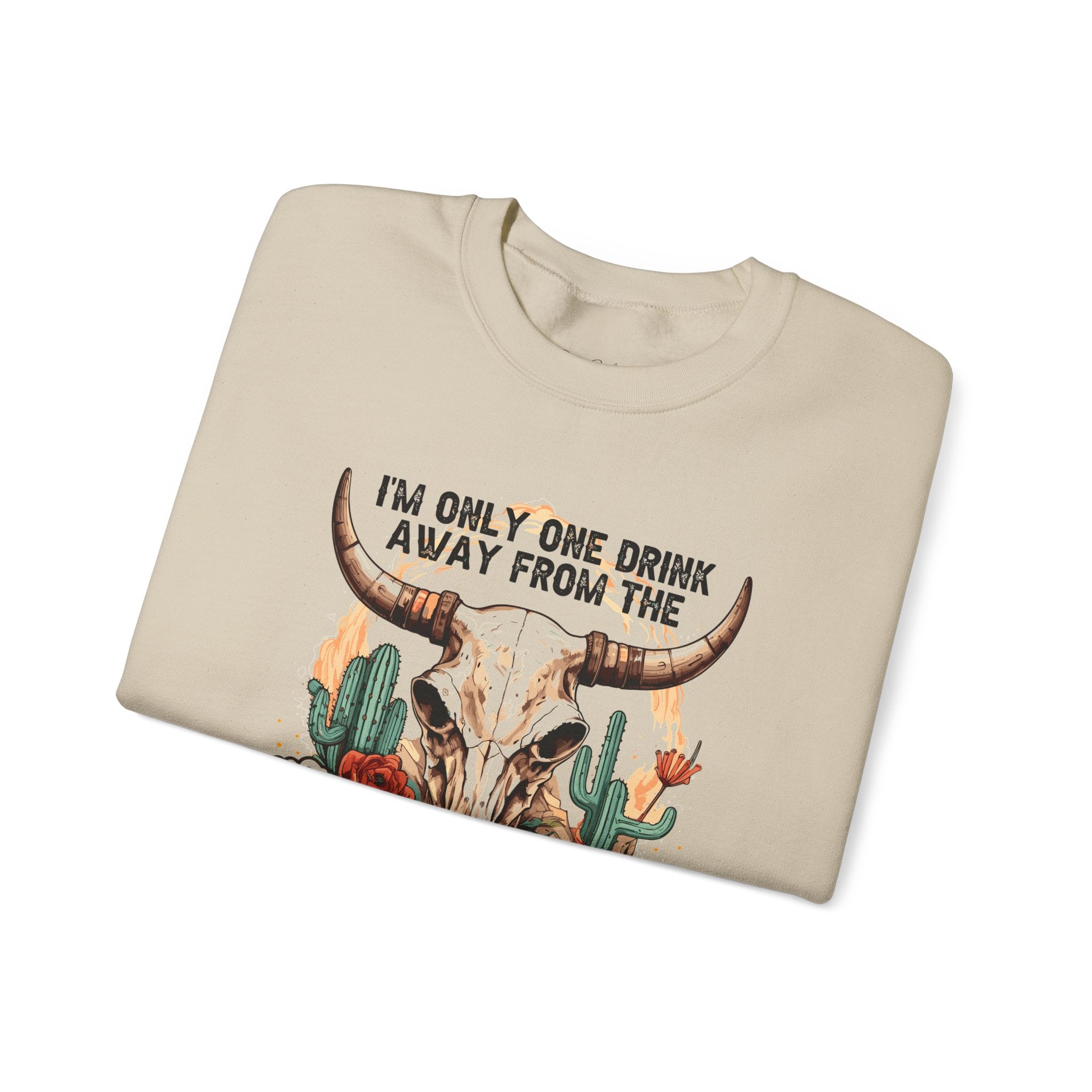 Devil Drink Sweatshirt — 'I'm Only One Drink Away From The Devil' Western Skull Crewneck Unisex