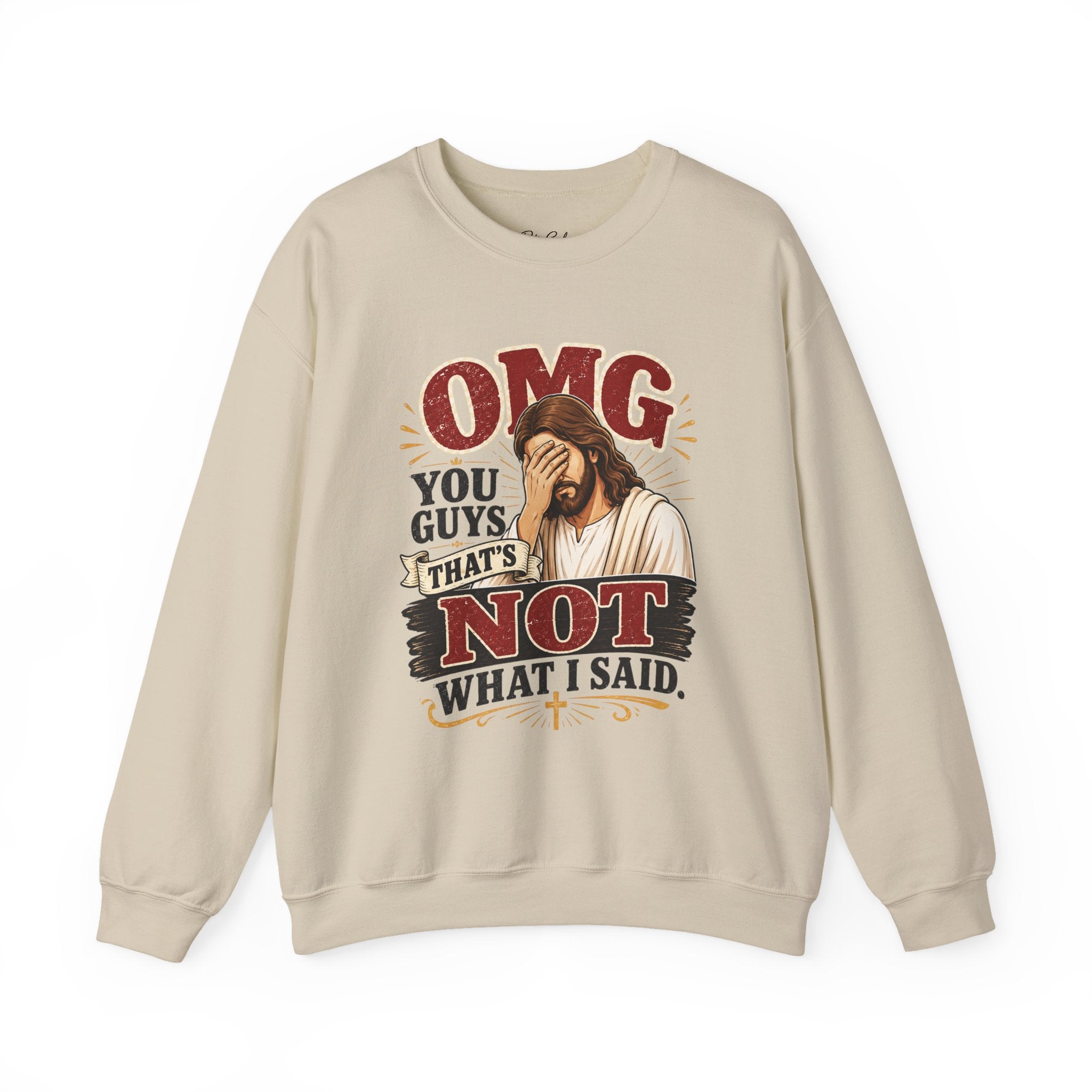 Relatable Jesus Facepalm Crewneck Sweatshirt – "OMG You Guys That's Not What I Said" Christian Pullover