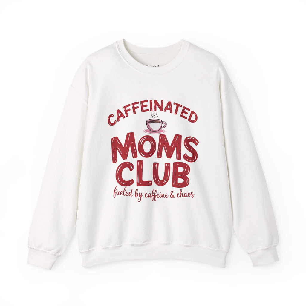 Caffeinated Moms Club Sweatshirt — Cozy Coffee Lover Crewneck