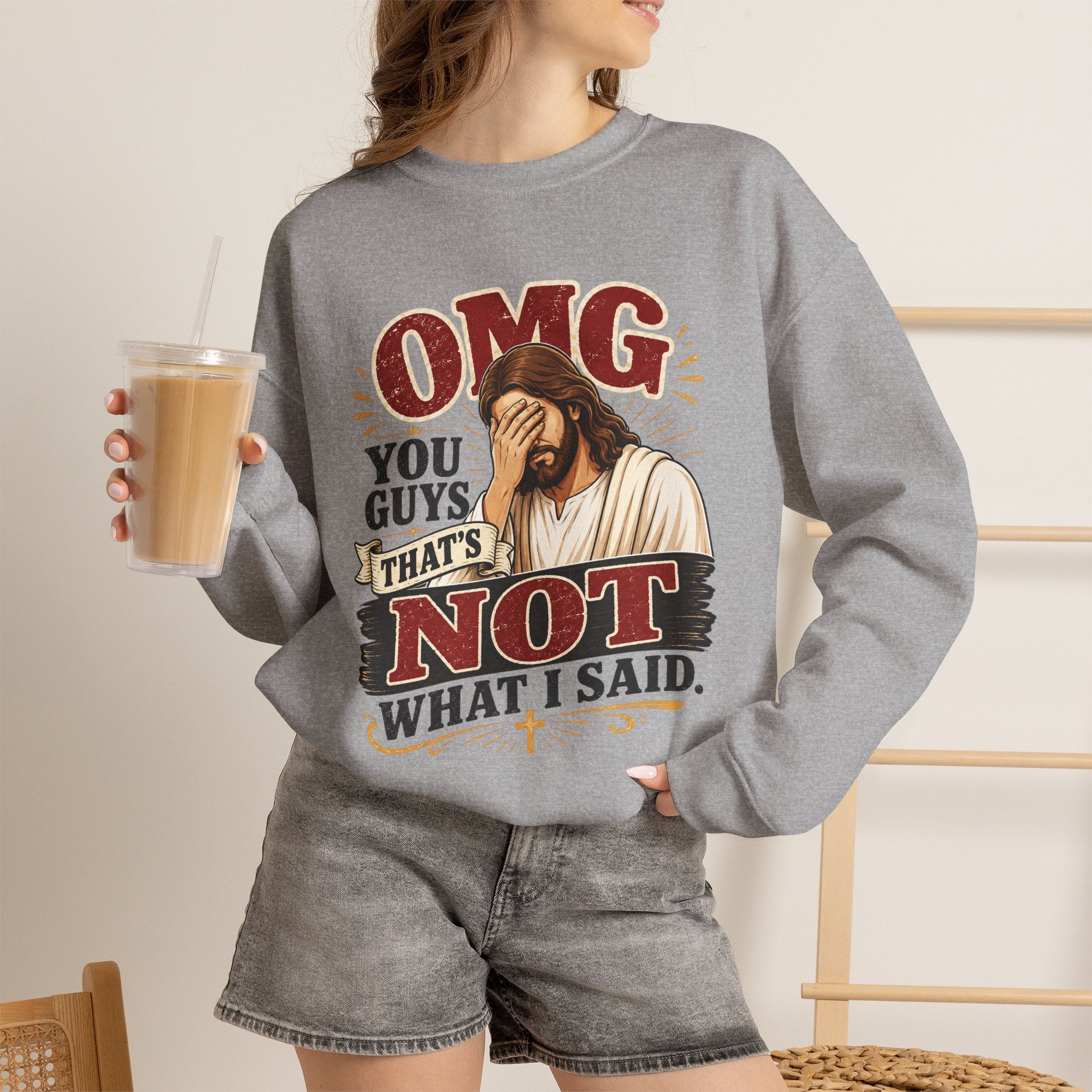 Relatable Jesus Facepalm Crewneck Sweatshirt – "OMG You Guys That's Not What I Said" Christian Pullover