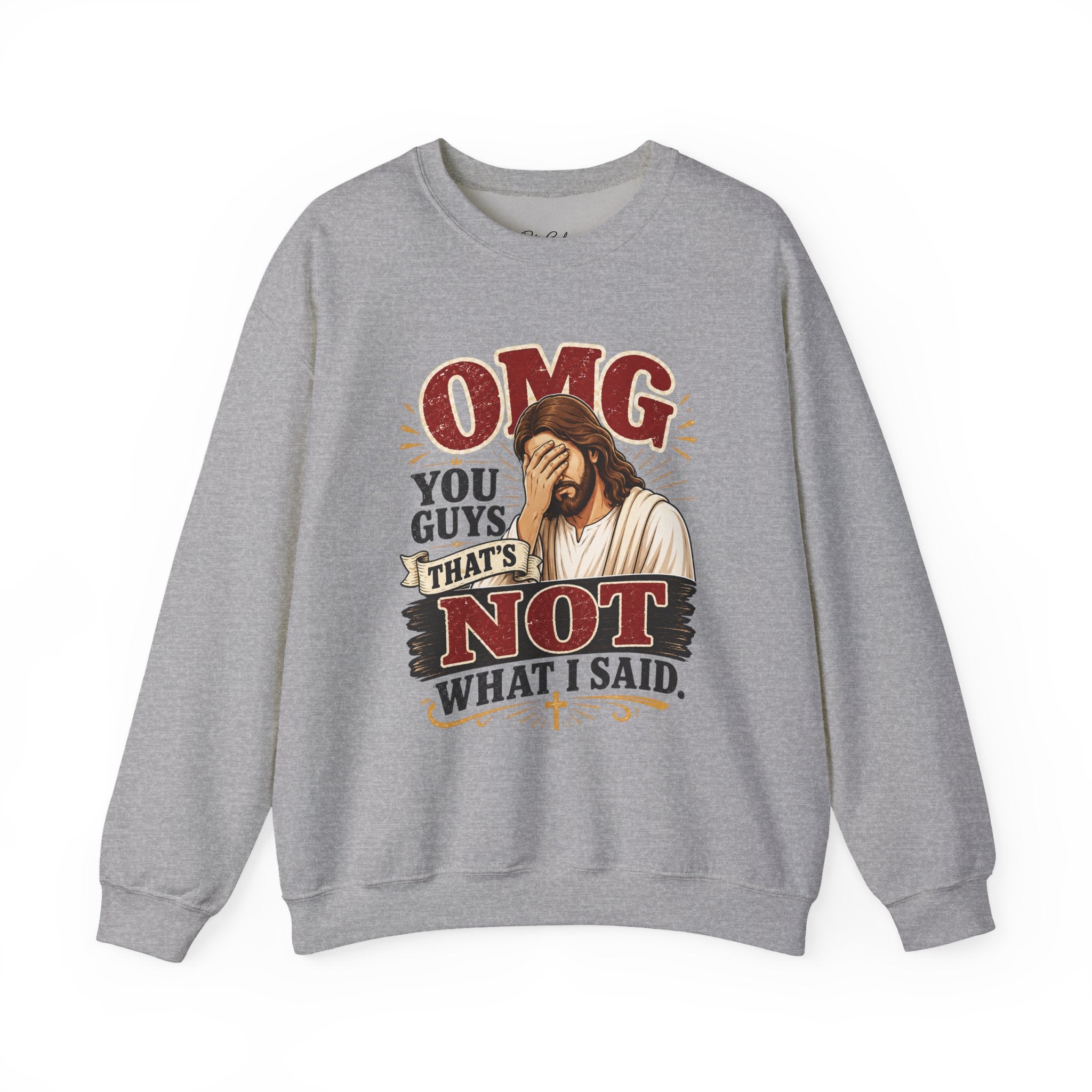 Relatable Jesus Facepalm Crewneck Sweatshirt – "OMG You Guys That's Not What I Said" Christian Pullover