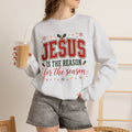 Jesus Is the Reason Sweatshirt - Christmas Religious Crewneck