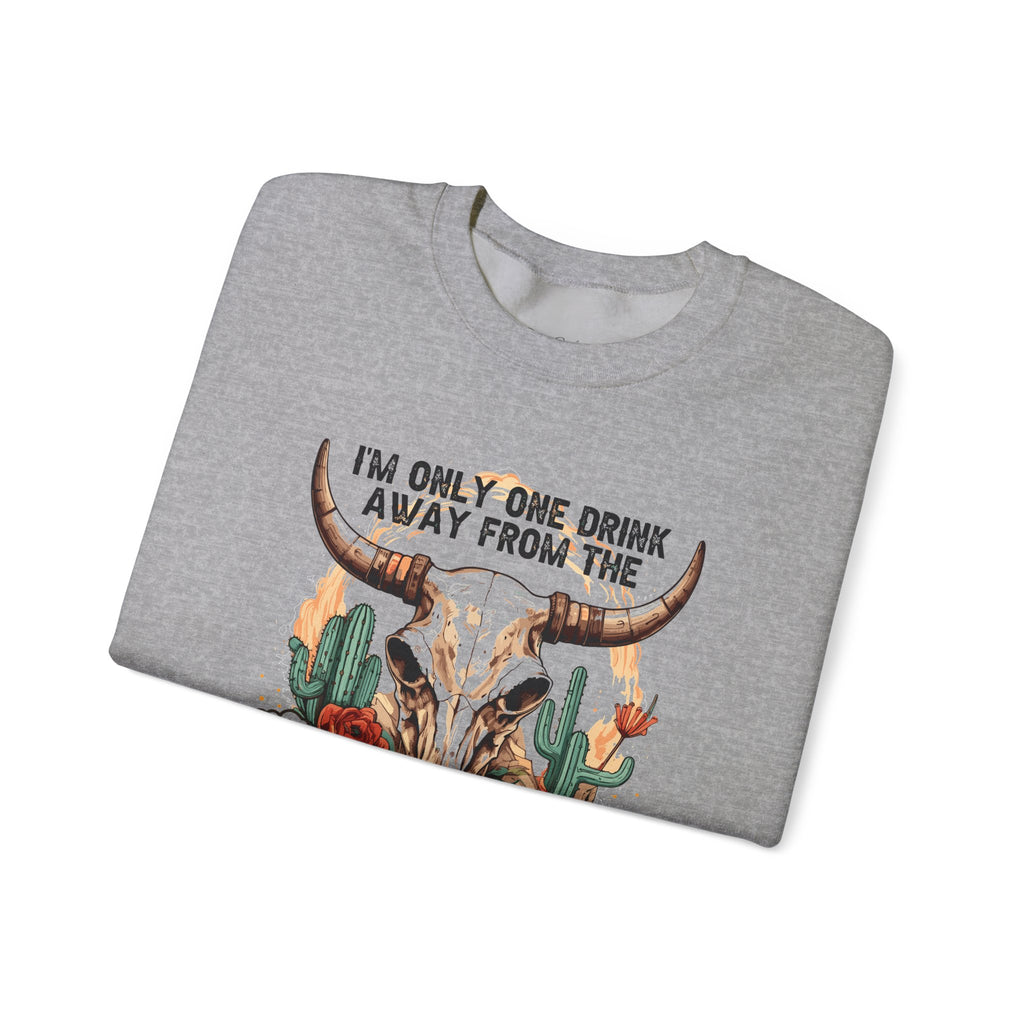 Devil Drink Sweatshirt — 'I'm Only One Drink Away From The Devil' Western Skull Crewneck Unisex