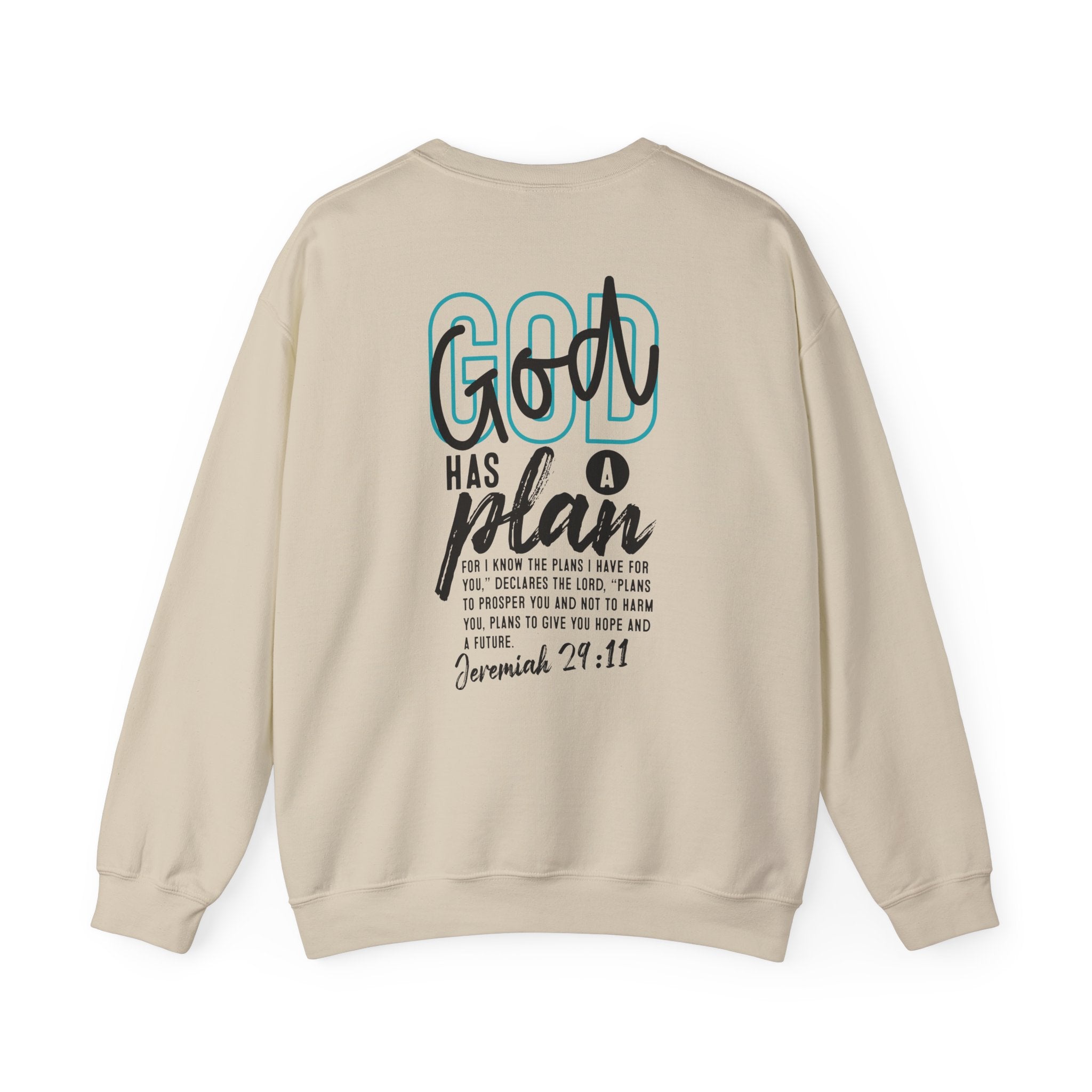 God Has a Plan Sweatshirt | Christian Faith Scripture Jeremiah 29:1 Unisex
