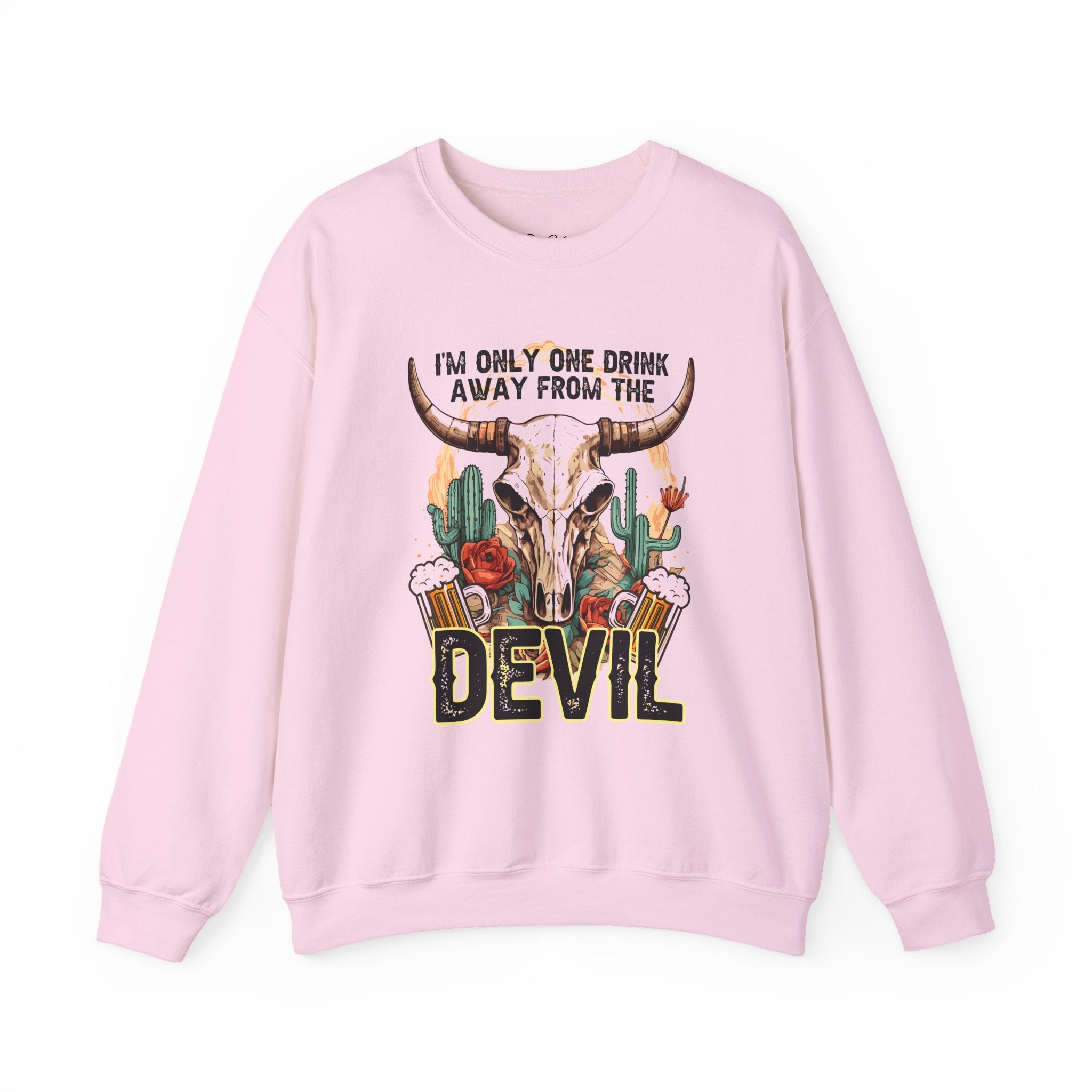 Devil Drink Sweatshirt — 'I'm Only One Drink Away From The Devil' Western Skull Crewneck Unisex