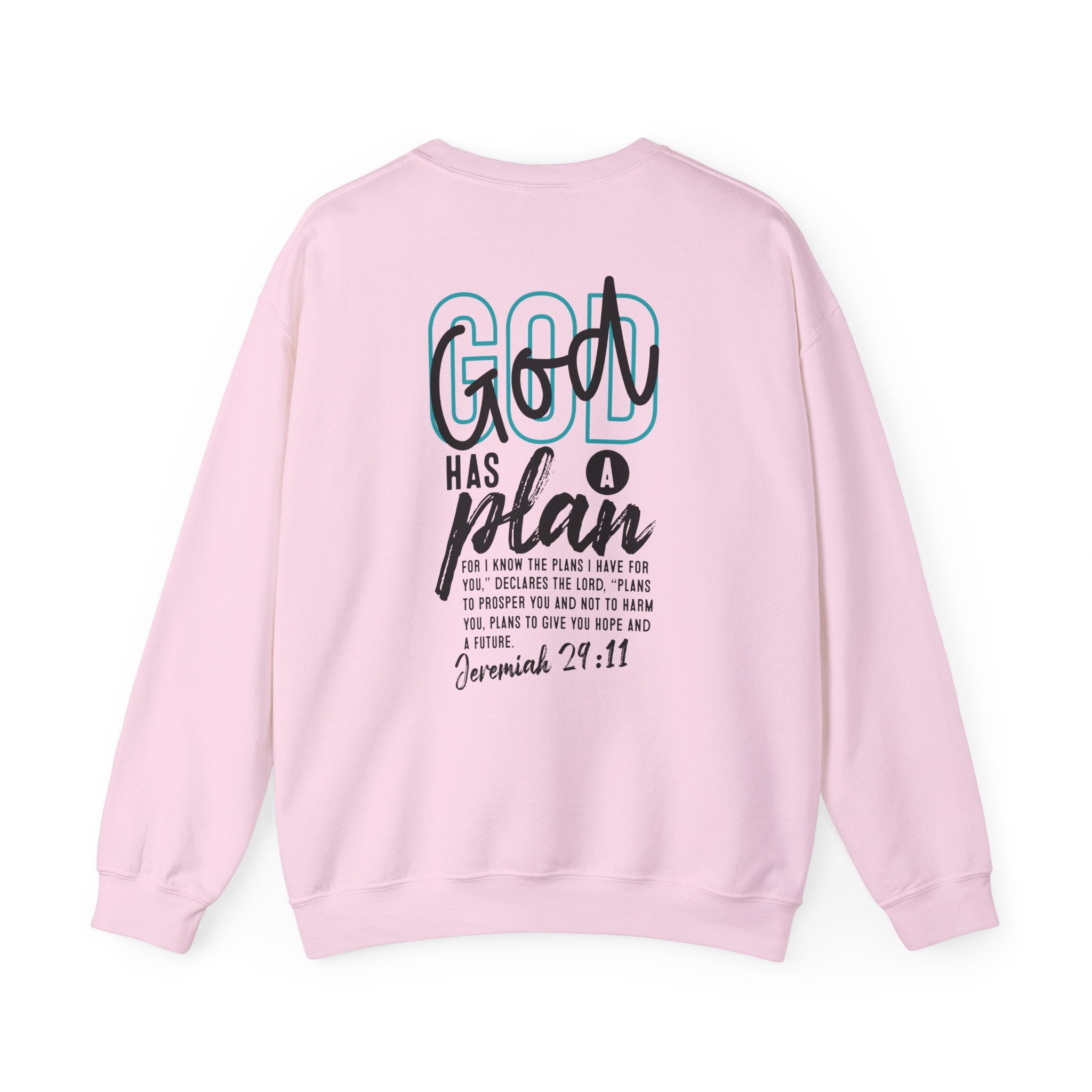 God Has a Plan Sweatshirt | Christian Faith Scripture Jeremiah 29:1 Unisex