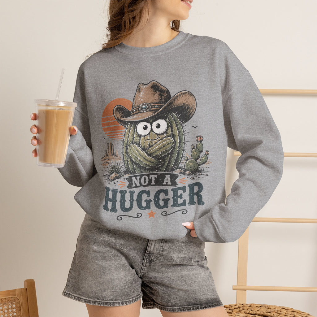 Not a Hugger Cactus Crewneck Sweatshirt